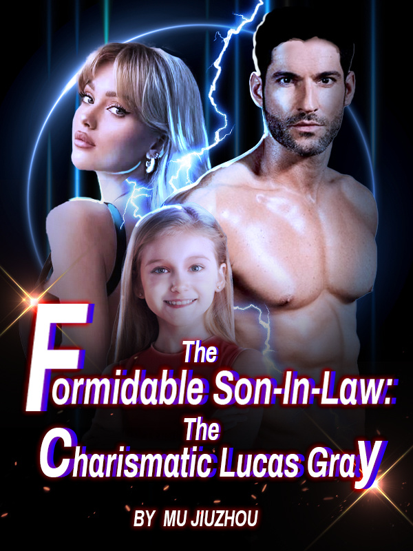 The Formidable Son-In-Law: The Charismatic Lucas Gray cover