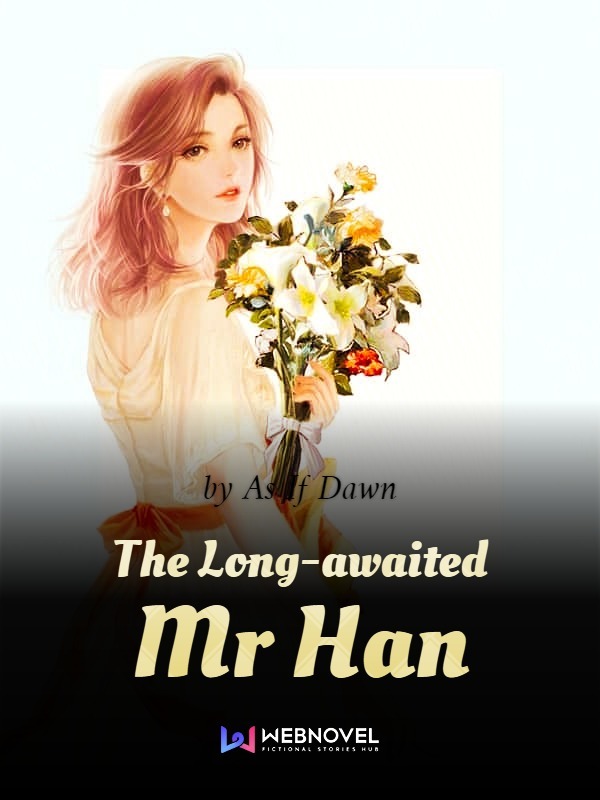 The Long-awaited Mr Han cover