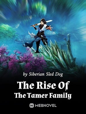 The Rise Of The Tamer Family cover