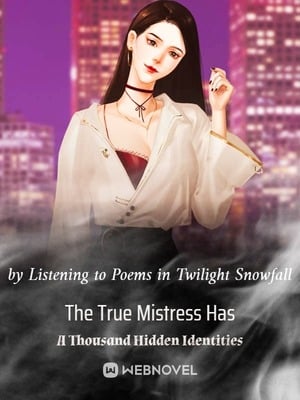 The True Mistress Has A Thousand Hidden Identities cover