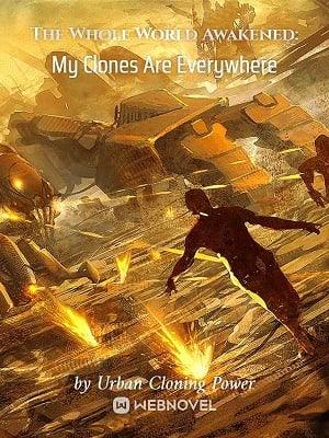 The Whole World Awakened: My Clones Are Everywhere cover