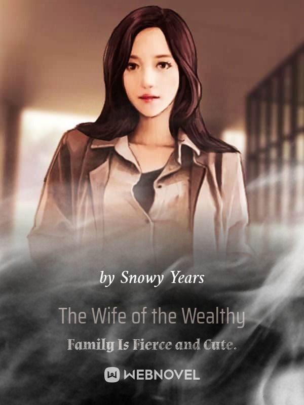 The Wife of the Wealthy Family Is Fierce and Cute. cover