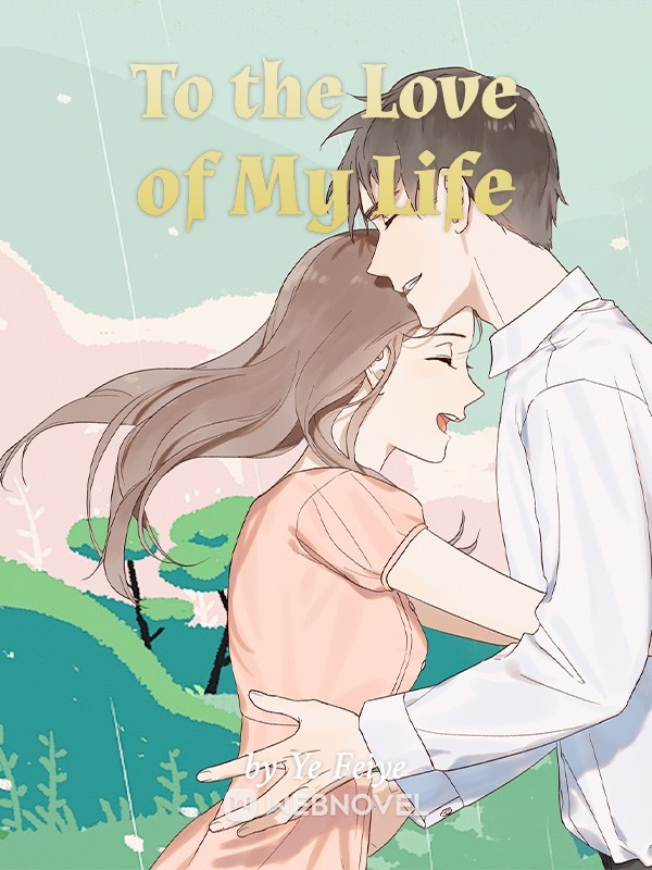 To the Love of My Life cover