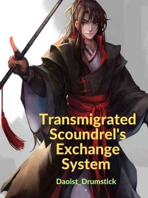 Transmigrated Scoundrel's Exchange System cover