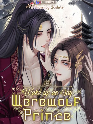 Wake Up As Gay Werewolf Prince [BL] cover