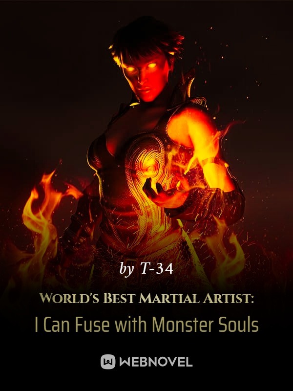 World's Best Martial Artist: I Can Fuse with Monster Souls cover