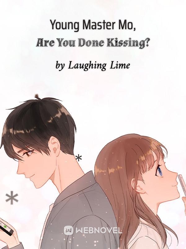 Young Master Mo, Are You Done Kissing? cover